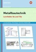 bokomslag Metallbautechnik: Technologie, Technische Mathematik Lernfelder 9a und 10a Lernsituationen