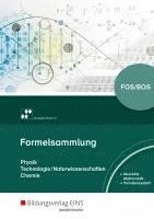 Formelsammlung Naturwissenschaften für die Fach- und Berufsoberschulen in Bayern 1