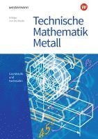 Technische Mathematik Metall. Schulbuch 1