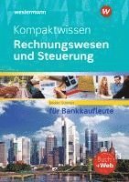 bokomslag Kompaktwissen Rechnungswesen und Steuerung für Bankkaufleute. Schulbuch