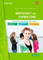 Thomas Wirtz, Sarah-Katharina Siebertz, Ingo Schaub, Christian Schmidt, Nils Kauerauf, Jörn Menne, Christian Schmidt, Jörn Menne - Wirtschaft und Verwaltung für die Ausbildungsvorbereitung in Nordrhein-Westfalen, Häftad