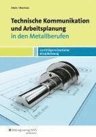 bokomslag Technische Kommunikation und Arbeitsplanung in den Metallberufen. Schulbuch