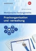 bokomslag Praxisorganisation und -verwaltung für Medizinische Fachangestellte. Schulbuch