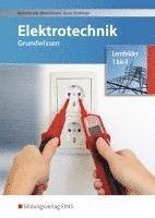 Linus Beilschmidt, Horst Ellerckmann, Reiner Guse, Hans-Jürgen Stobinski - Elektrotechnik Grundwissen. Lernfelder 1-4. Schulbuch, Inbunden