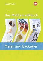 bokomslag Das Mathematikbuch für Maler/-innen und Lackierer/-innen. Schülerband