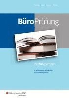 BüroPrüfung. Kaufmann/Kauffrau für Büromanagement: Prüfungsvorbereitung 1