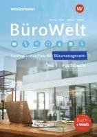 bokomslag BüroWelt. Lernfelder 1-7 bis Teil 1 der gestreckten Abschlussprüfung. Schulbuch