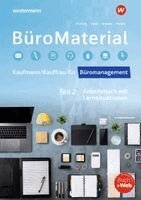 Karin Nießen, Bernd Belke, Isabell Keil, Markus Peters, Elvira Puerling, Michael Wigger, Stefan Lorscheid, Sabine Frings, Tina Saglam, Olaf Apel, Peter Wurmbach, Lukas Wieland, Karin Nießen, Elvira Puerling, Olaf Apel, Markus Peters - BüroMaterial. Arbeitsbuch mit Lernsituationen Teil 2, Häftad