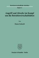 bokomslag Angriff Und Abwehr Im Kampf Um Die Betriebswirtschaftslehre