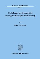 bokomslag Die Schadensersatzanspruche Aus Ungerechtfertigter Vollstreckung