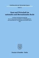 Duncker &. Humblot - Staat Und Wirtschaft Im Nationalen Und Ubernationalen Recht: Vortrage Und Diskussionsbeitrage Des 32. Staatswissenschaftlichen Fortbildungskursus Der, Häftad