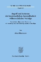 bokomslag Begriff Und Kriterien Der Innerstaatlichen Anwendbarkeit Volkerrechtlicher Vertrage: Versuch Einer Allgemeinen Theorie Des Self-Executing Treaty Auf R