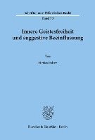 bokomslag Innere Geistesfreiheit Und Suggestive Beeinflussung