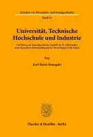 Karl-Heinz Manegold - Universität, Technische Hochschule Und Industrie.: Ein Beitrag Zur Emanzipation Der Technik Im 19. Jahrhundert Unter Besonderer Berücksichtigung Der B, Häftad. Tillgänglighet: Lägg i varukorg
