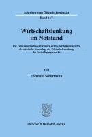 bokomslag Wirtschaftslenkung Im Notstand: Die Verordnungsermachtigungen Der Sicherstellungsgesetze ALS Rechtliche Grundlage Der Wirtschaftslenkung Fur Verteidig