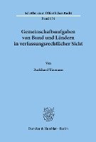 bokomslag Gemeinschaftsaufgaben Von Bund Und Landern in Verfassungsrechtlicher Sicht