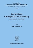 bokomslag Zur Methode Soziologischer Rechtsfindung: Zwei Systematische Abhandlungen
