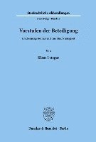 bokomslag Vorstufen Der Beteiligung: Erscheinungsformen Und Ihre Strafwurdigkeit