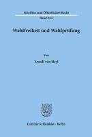 Arnulf Frhr Von Heyl - Wahlfreiheit Und Wahlprufung, Häftad