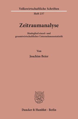 bokomslag Zeitraumanalyse: Bindeglied Einzel- Und Gesamtwirtschaftlicher Unternehmensstatistik