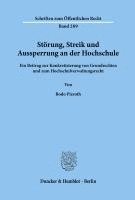 bokomslag Storung, Streik Und Aussperrung an Der Hochschule: Ein Beitrag Zur Konkretisierung Von Grundrechten Und Zum Hochschulverwaltungsrecht