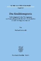 bokomslag Das Koalitionsgesetz: Verfassungsrechtliche Uberlegungen Zur Neuregelung Des Rechts Der Gewerkschaften Und Der Arbeitgeberverbande