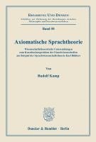 Rudolf Kamp - Axiomatische Sprachtheorie: Wissenschaftstheoretische Untersuchungen Zum Konstitutionsproblem Der Einzelwissenschaften Am Beispiel Der Sprachwissensch, Häftad