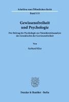 bokomslag Gewissensfreiheit Und Psychologie: Der Beitrag Der Psychologie Zur Normbereichsanalyse Des Grundrechts Der Gewissensfreiheit