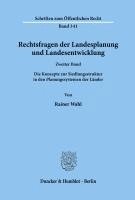 bokomslag Rechtsfragen Der Landesplanung Und Landesentwicklung: Band II: Die Konzepte Zur Siedlungsstruktur in Den Planungssystemen Der Lander