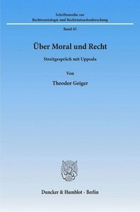 bokomslag Uber Moral Und Recht: Streitgesprach Mit Uppsala. Aus Dem Danischen Ubersetzt Und Eingeleitet Von Dr. Hans-Heinrich Vogel