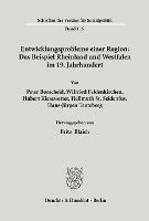 bokomslag Entwicklungsprobleme Einer Region: Das Beispiel Rheinland Und Westfalen Im 19. Jahrhundert