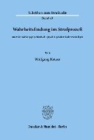 bokomslag Wahrheitsfindung Im Strafprozess: Unter Mitwirkung Psychiatrisch / Psychologischer Sachverstandiger