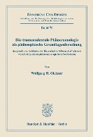 bokomslag Die Transzendentale Phanomenologie ALS Philosophische Grundlagenforschung,: Dargestellt Am Leitfaden Der Husserlschen Wissenschaftstheorie. Vorarbeit