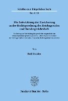 bokomslag Die Entwicklung Der Zusicherung in Der Rechtsprechung Des Reichsgerichts Und Bundesgerichtshofs: Ein Beitrag Zur Fortbildung Des Gewahrleistungsrechtl
