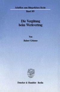 bokomslag Die Vergutung Beim Werkvertrag