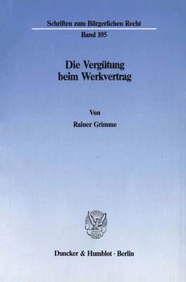 bokomslag Die Vergutung Beim Werkvertrag