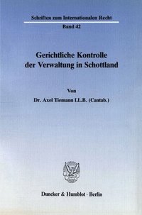 bokomslag Gerichtliche Kontrolle Der Verwaltung in Schottland