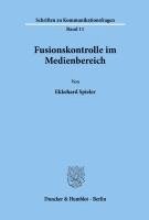 Ekkehard Spieler - Fusionskontrolle Im Medienbereich, Häftad
