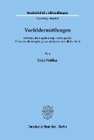 bokomslag Vorfeldermittlungen: Probleme Der Legalisierung 'Vorbeugender Verbrechensbekampfung' Aus Strafprozessrechtlicher Sicht