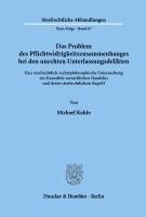 bokomslag Das Problem Des Pflichtwidrigkeitszusammenhanges Bei Den Unechten Unterlassungsdelikten: Eine Strafrechtlich-Rechtsphilosophische Untersuchung Zur Kau