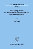 bokomslag Beteiligung Dritter bei Beschlußfassung und Kontrolle im Gesellschaftsrecht.