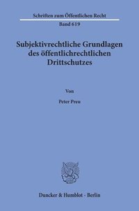 bokomslag Subjektivrechtliche Grundlagen Des Offentlichrechtlichen Drittschutzes