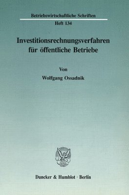 bokomslag Investitionsrechnungsverfahren Fur Offentliche Betriebe