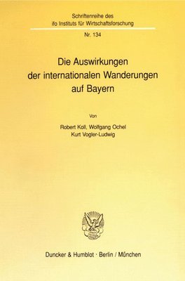 bokomslag Die Auswirkungen Der Internationalen Wanderungen Auf Bayern