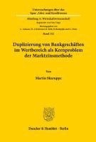 Duplizierung Von Bankgeschaften Im Wertbereich ALS Kernproblem Der Marktzinsmethode