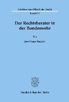 bokomslag Der Rechtsberater in Der Bundeswehr