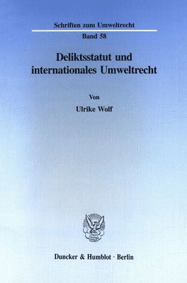 bokomslag Deliktsstatut Und Internationales Umweltrecht