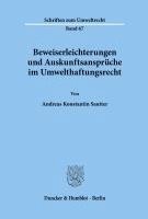 Andreas Konstantin Sautter - Beweiserleichterungen Und Auskunftsanspruche Im Umwelthaftungsrecht, Häftad