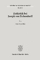 bokomslag Zeitkritik Bei Joseph Von Eichendorff