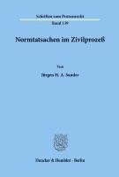 Jurgen H. a. Sander, Jürgen H. A. Sander - Normtatsachen Im Zivilprozess, Häftad